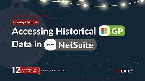 Accessing Historical Dynamics GP Data in NetSuite