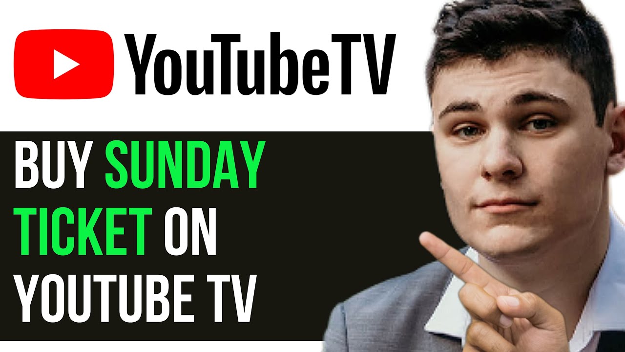 how-to-buy-sunday-ticket-on-youtube-tv-2025-full-guide-youtube