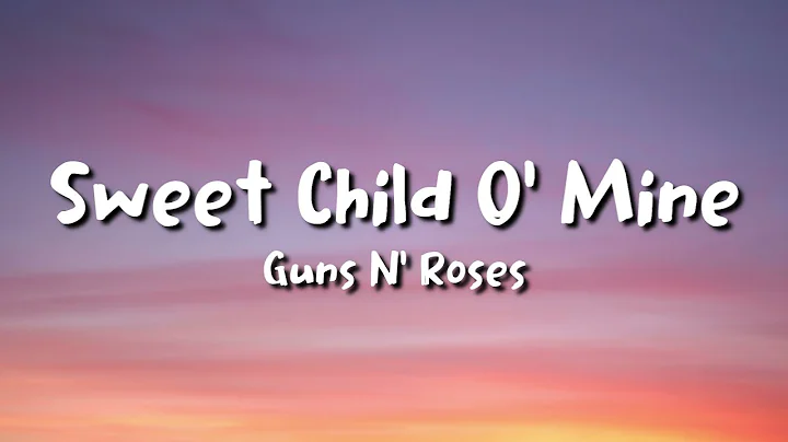 Guns N’ Roses - Sweet Child O’ Mine (lyrics) - DayDayNews