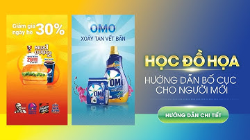 Học Thiết Kế Đồ Họa - Hướng Dẫn Bố Cục Cho Người Mới