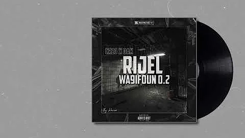 Dak - Rijel wa9ifoun 2.0 . Ft Cr23 ( explicite )