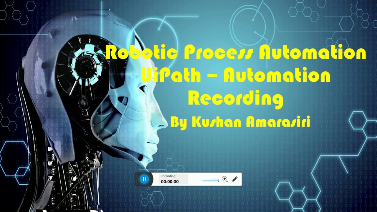 Robotic Process Automation with UI Path (Recording and Playback) YouTube