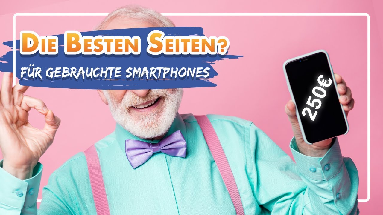 New Update Die besten Seiten für gebrauchte Smartphones | DealDoktor