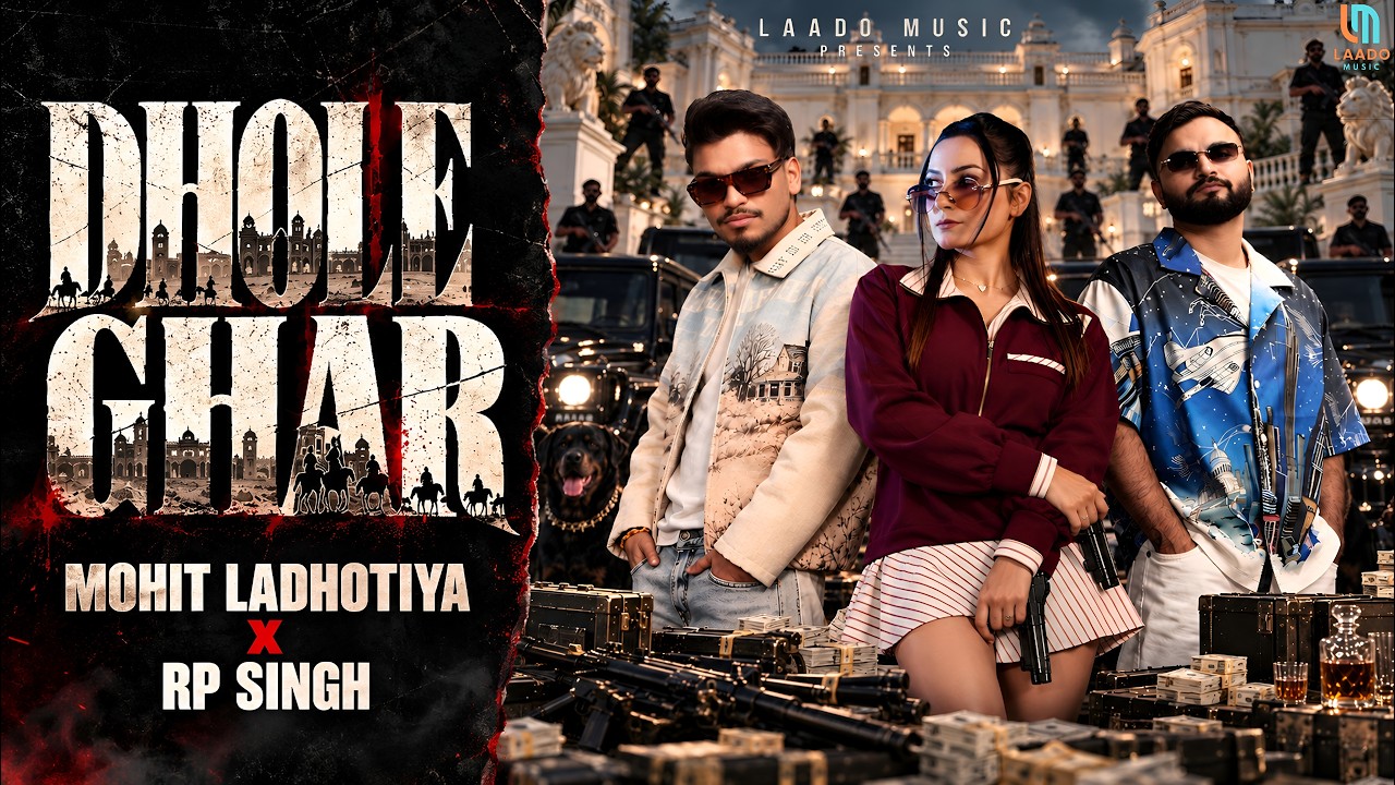 Dhole Ghar Lyrics — Mohit Ladhotiya x RP Singh | Lyrixwala Dhole Ghar Lyrics by Mohit Ladhotiya x RP Singh