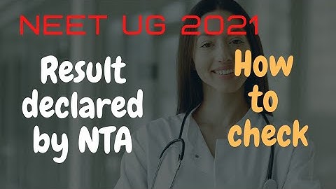 NEET RESULT 2021 Declared