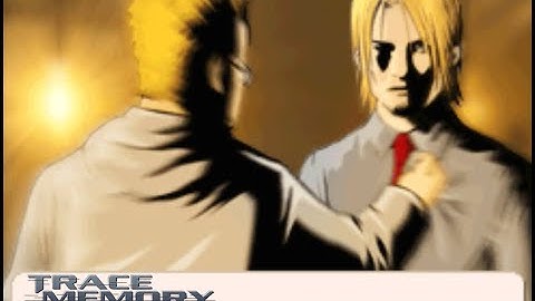 Trace Memory(Another Code: Two Memories): Part 18  - Confronting Bill