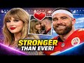TAYLOR SWIFT Admits Her Relationship With TRAVIS KELCE Is Stronger Despite Busy Schedules