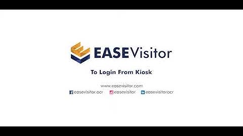 How to Login from a Kiosk - EASEVisitor