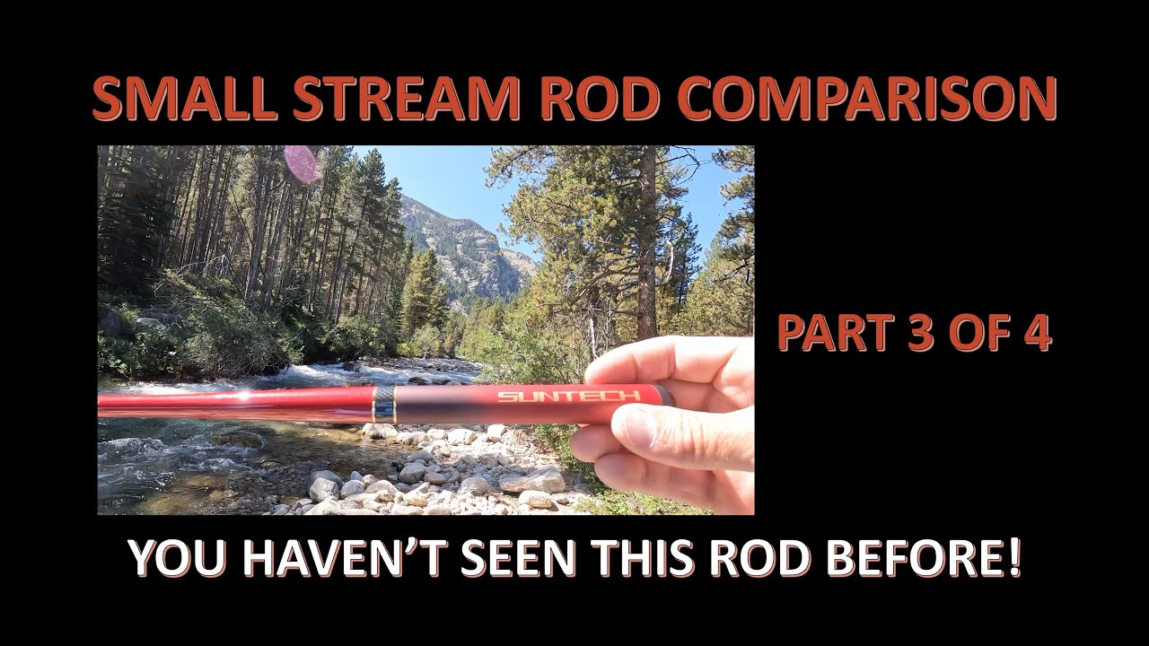 PART 3 - Small stream TENKARA ROD COMPARISON - You've NEVER SEEN A VIDEO  WITH THIS ROD before! 