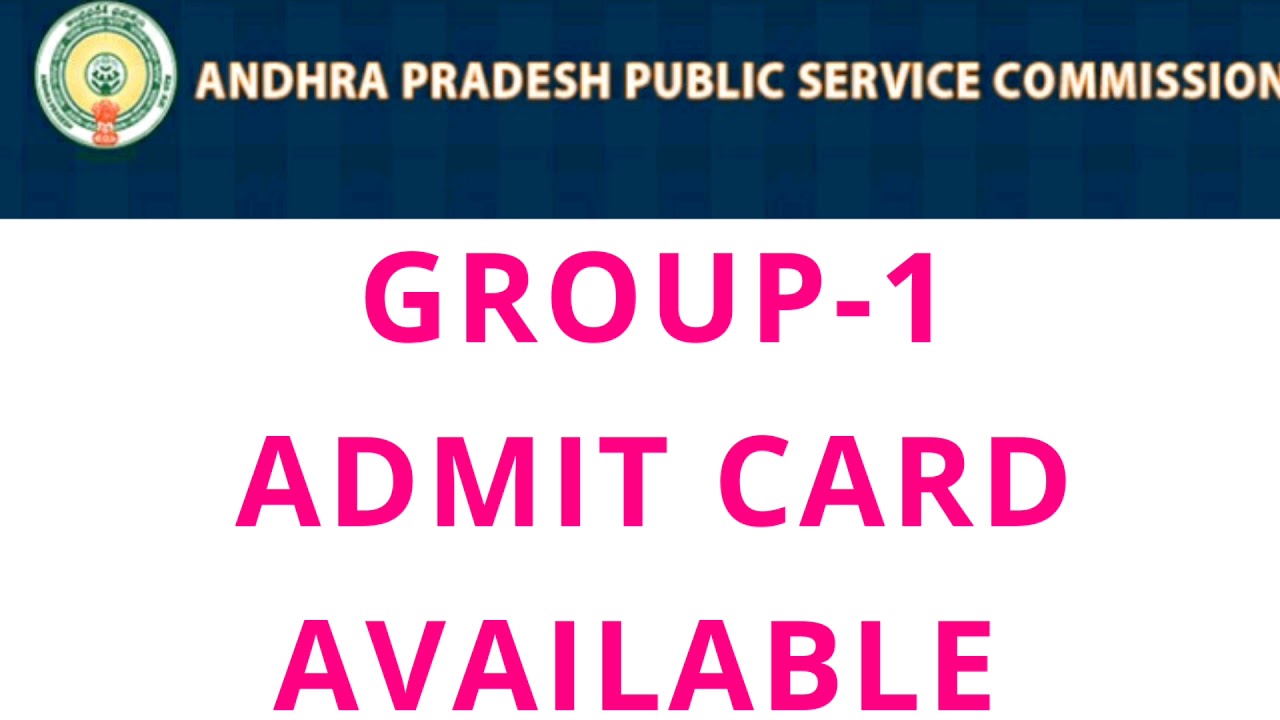 APPSC GROUP 1 ADMIT CARD DOWNLOAD 2019