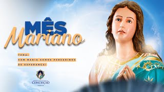 VIGÉSIMA TERCEIRA NOITE DE NOVENÁRIO DO MÊS MARIANO