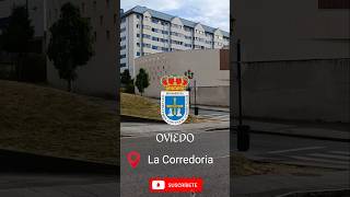 Esto es LA CORREDORIA, el barrio que no para de crecer en Oviedo #oviedo #lacorredoria #asturias