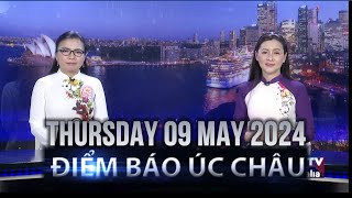 ĐIỂM BÁO ÚC CHÂU - 09\/05\/2024