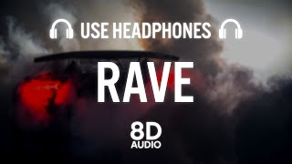 Dxrk ダーク - RAVE (8D AUDIO)