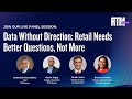 Data Without Direction Retail Needs Better Questions Not More