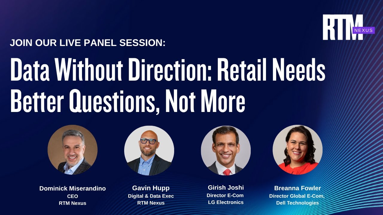 Data Without Direction Retail Needs Better Questions Not More