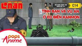 Thám Tử Lừng Danh Conan: Tình Bạn Và Vụ Án Ở Eo Biển Kanmon - Tổng Hợp Những Vụ Án Hay Nhất