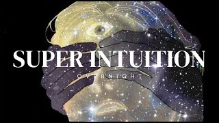 ⋆.˚ ᡣ𐭩 .𖥔˚ ULTIMATE SUPER INTUITION [extremely powerful layered subliminal - fast overnight results]