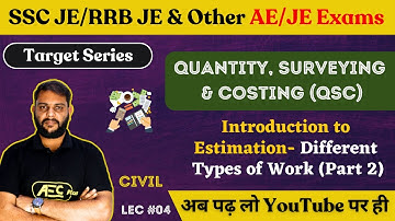 Different Types of Work(Introduction to Estimation) 2-QSC |Civil Engineering|SSC JE 2023/RRB JE 2023