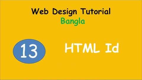 Web design Bangla tutorial Part 13 HTML Id