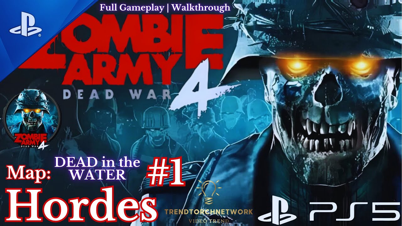 Zombie Army 4: Dead War-Hordes: Dead in the Water PT.1