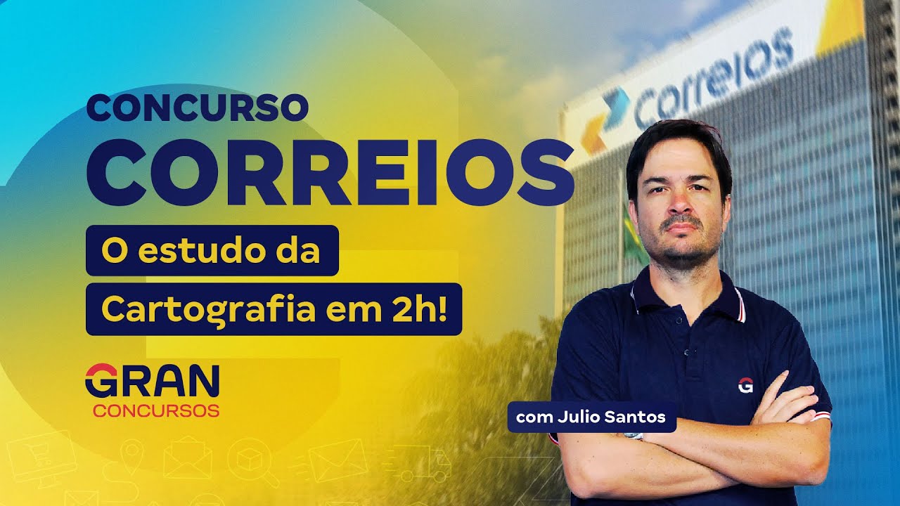 Concurso Correios | O estudo da Cartografia em 2h! com Júlio Santos