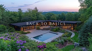 Back to Basics: A House That Makes Space for What Truly Matters