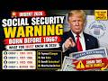 BORN BEFORE 1966? Urgent 2026 Social Security Rules For Your Exact Birth Year!