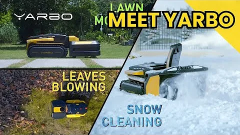 Meet Yarbo: Introducing Yarbo - An Intelligent Robot to Take Care of All Your Yard Care Needs