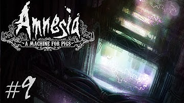 Amnesia: A Machine For Pigs | Part 9 | RETURN TO DARKNESS