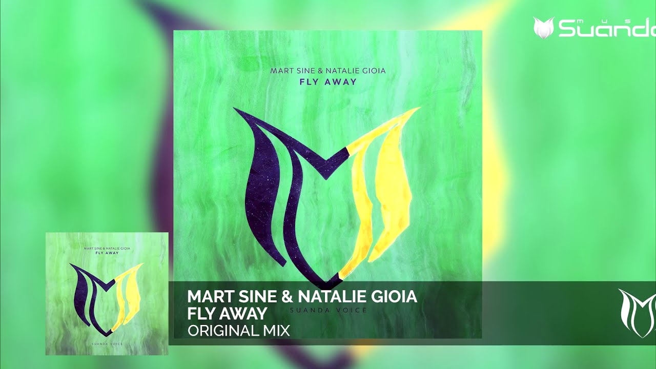 在 YouTube 上观看 Mart Sine & Natalie Gioia - Fly Away 在 YouTube 上观看 Mart Sine & Natalie Gioia - Fly Away