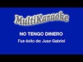 No Tengo Dinero - Multikaraoke - Fue Éxito De Juan Gabriel