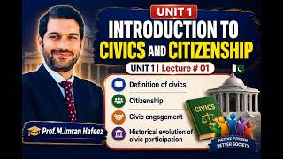 Introduction to Civics & Citizenship | Unit 1 Lecture 01 | Civics & Community Engagement