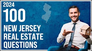 New Jersey Real Estate Exam 2024 (100 Questions with Explained Answers)