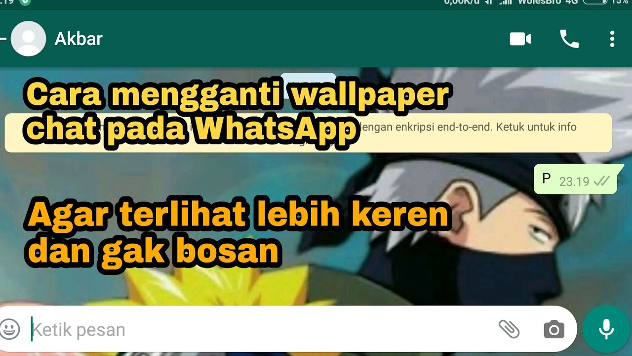 Cara memasang  atau mengganti Wallpaper  chat pada  WhatsApp 