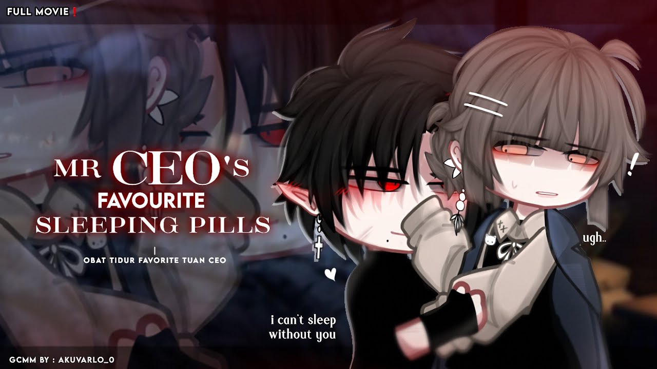 Full Movie❗️Mr. CEO Favourite Sleep1ng Pills🍷``Ob4t Tidur Favorit Tuan CEO`` || ENG/IND GCMM Romance