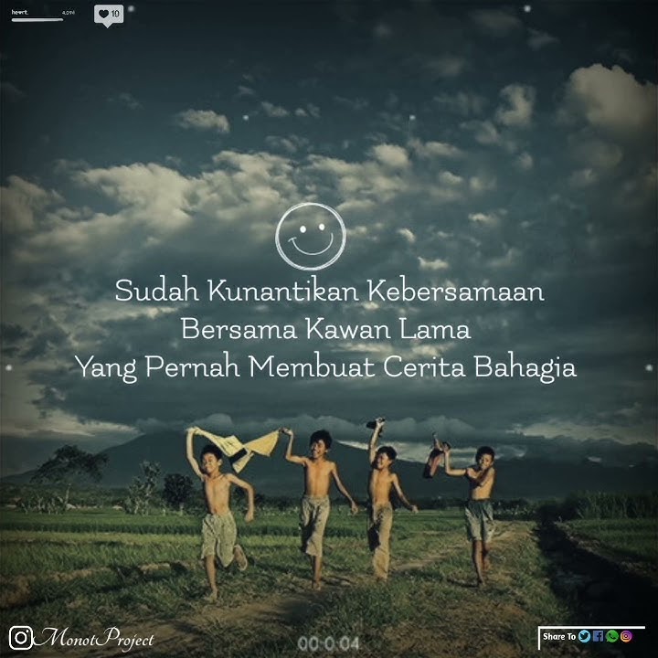 story wa 30 detik kenangan bersama teman lama