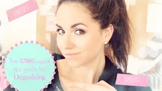 9 Quick + Easy Steps for Organizing Better + Faster!