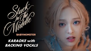 BABYMONSTER - STUCK IN THE MIDDLE  -  KARAOKE WITH BACKING VOCALS