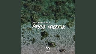 Digging for Clues (Original Mix)