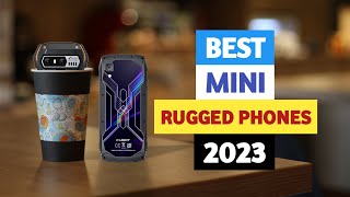 Best Mini Rugged Smartphones 2023 | Best Flagship Mini Smartphones 2023