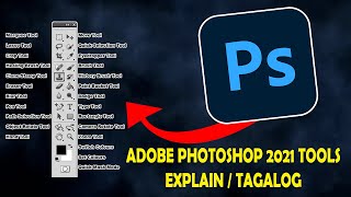 Adobe Photoshop 2021 Tools Explain / Tagalog Basic tutorial for beginners screenshot 5