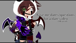 Give me dares/questions for a dare video| FNAF| 50K special (tysm 😭🙏🏻) by Gacha_MiA 6,538 views 1 month ago 1 minute, 9 seconds