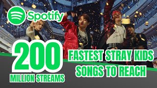 [TOP 4] FASTEST STRAY KIDS SONGS TO REACH 200 MILLION STREAMS ON SPOTIFY