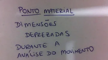Em que condições um corpo pode ser considerado uma partícula ou ponto material?