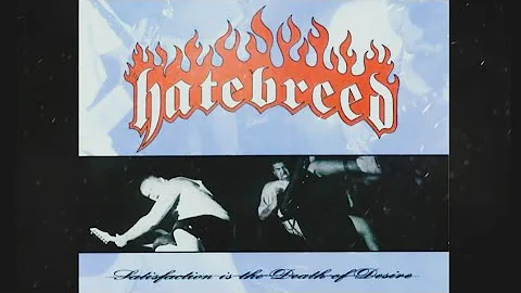 hatebreed - satisfaction is the death of desire / 2 bonus tracks