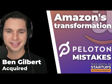 Amazon's transformation, Peloton's mistakes, VC market downturn & more with Ben Gilbert | E1582 thumbnail