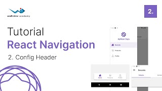 Tutorial React Navigation : 2. Config Header