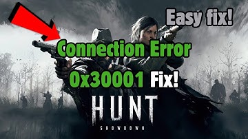 How To Fix Hunt Showdown 1896 Connection Error 0x30001 (Easy Fix)