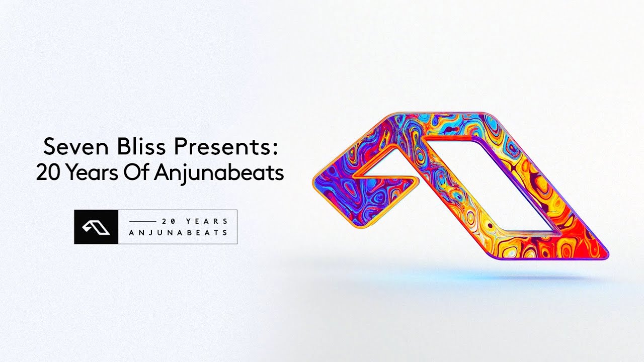 Seven Bliss Presents: 20 Years Of Anjunabeats (Continuous Mix)